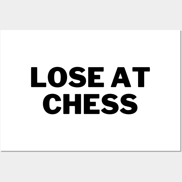 Lose At Chess Gothamchess Wall Art by OverNinthCloud